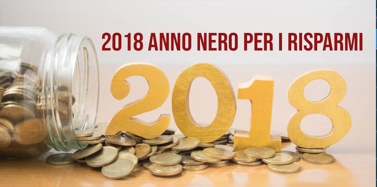 2018 anno zero per i risparmi.